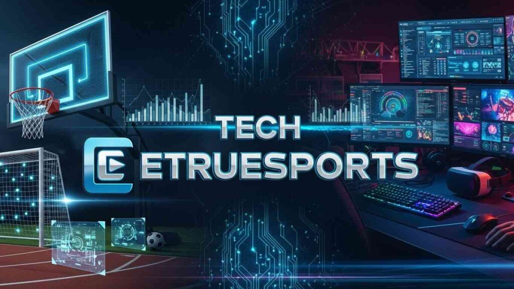 Tech ETrueSports